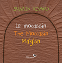Mocassin (Le) / The Moccasin / Ma'g'sn